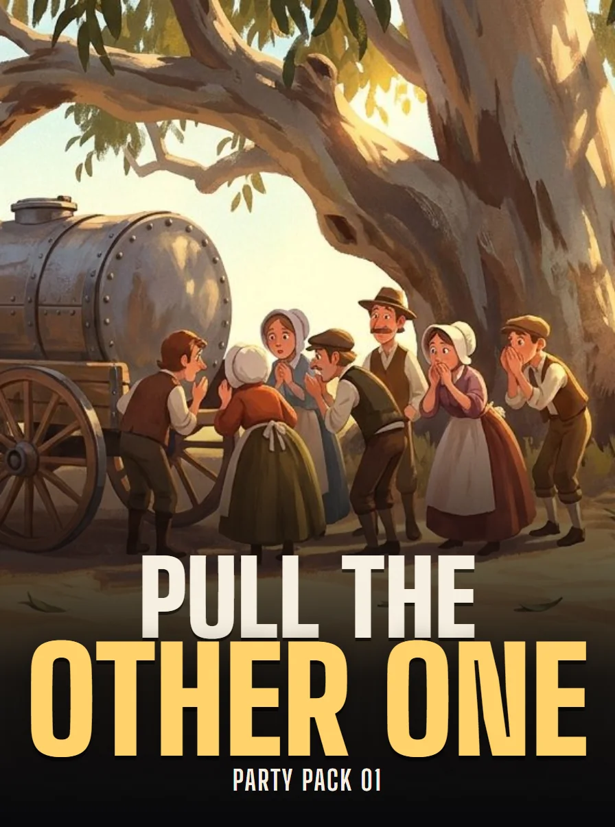 Pull the Other One, in Party Pack 01, coming soon